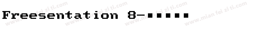 Freesentation 8字体转换